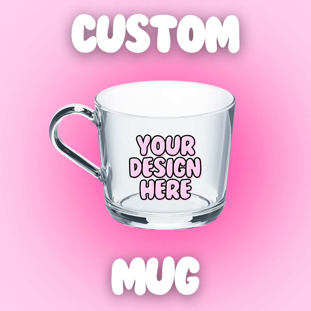 Custom Mug - design your own