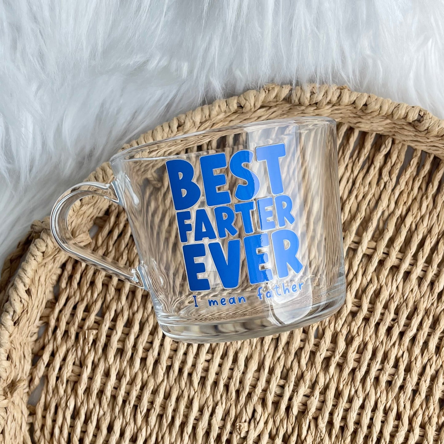 Best Farter ever … I mean father mug