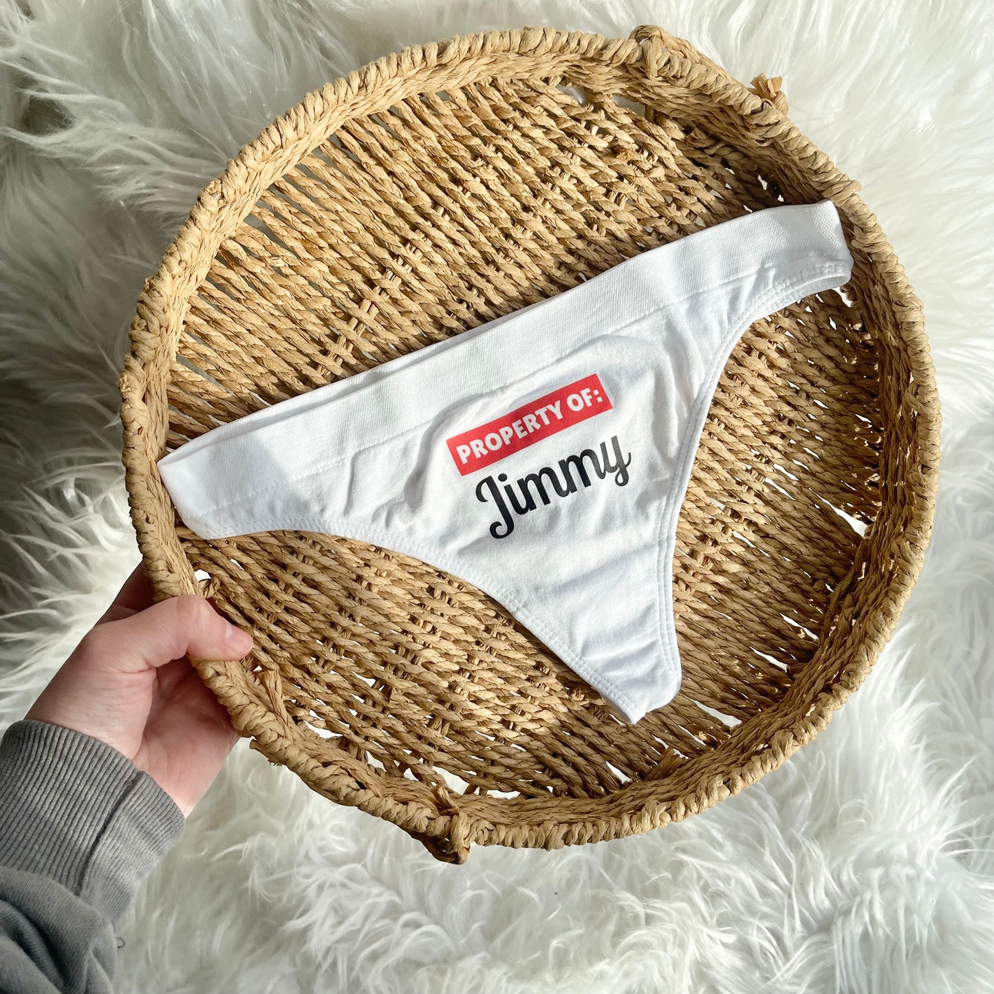 Property of … Thongs