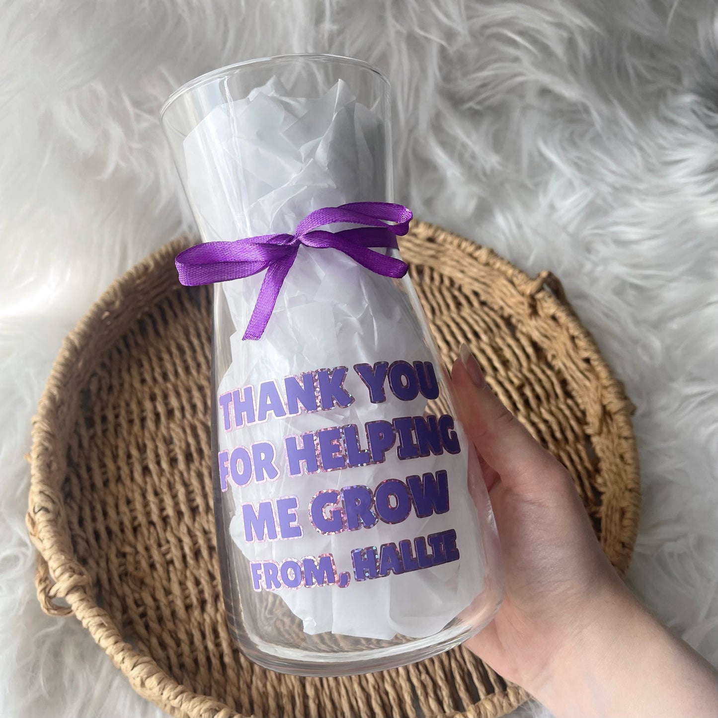 Thank you for helping me grow - Glass Vase