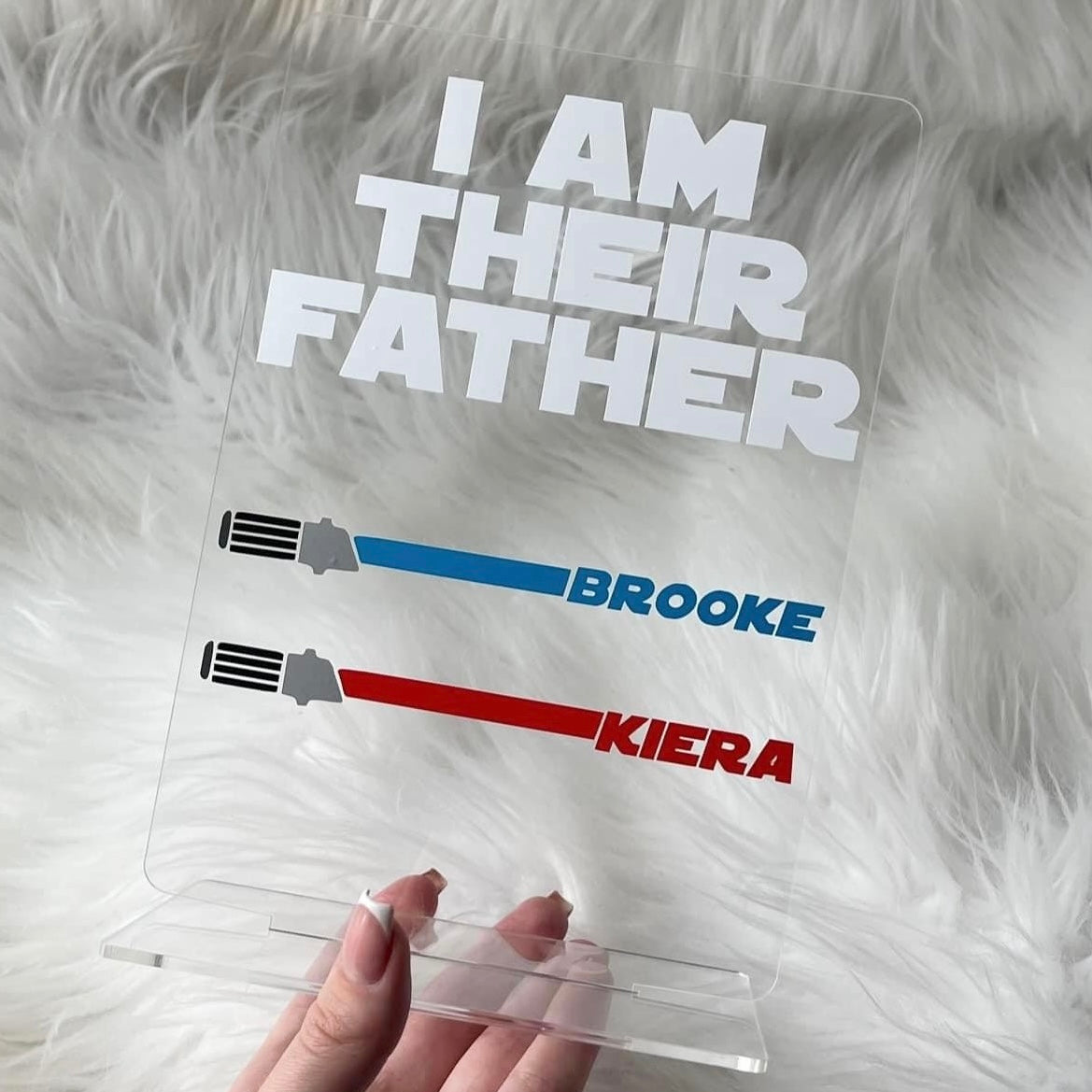 I am their father - Acrylic Plaque