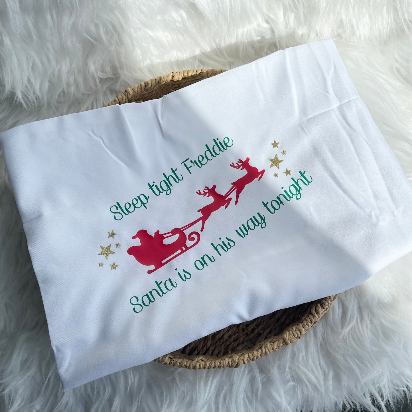 Sleep tight , Santa is on his way Pillow case