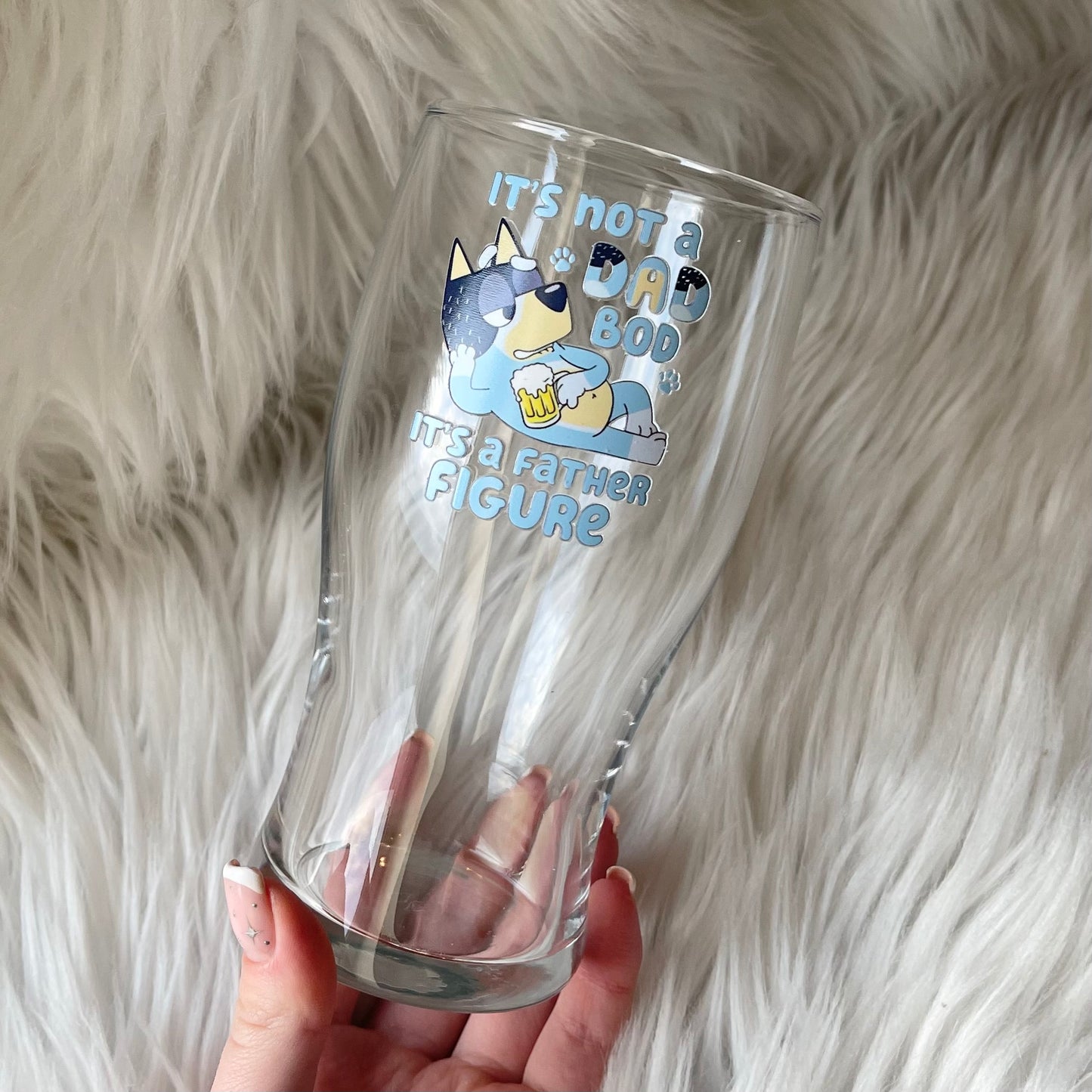 It’s not a dad bod it’s a father figure - Pint glass