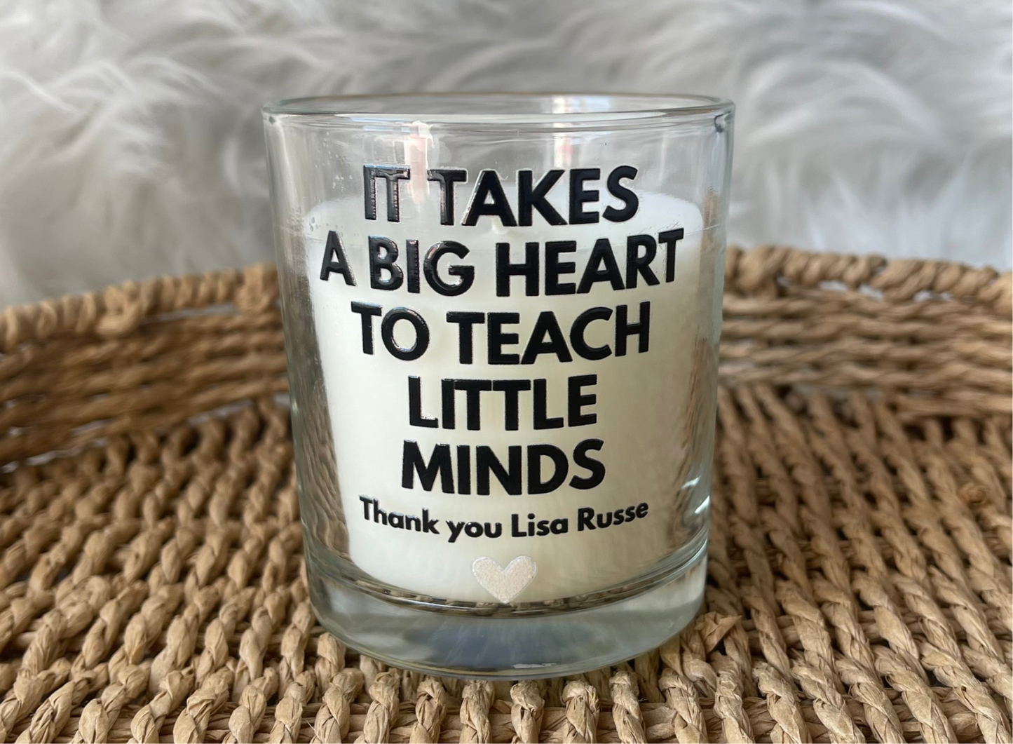 It takes a big heart to teach little minds