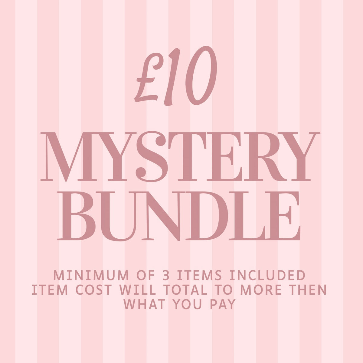 £10 Mystery Bundle