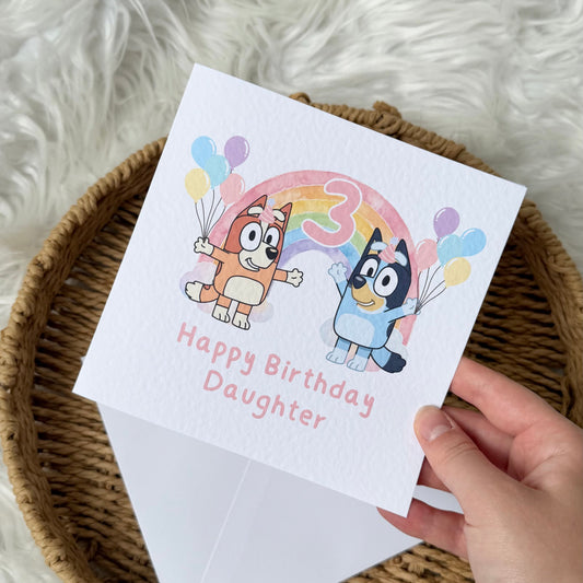 Rainbow Bluey birthday - Birthday Card