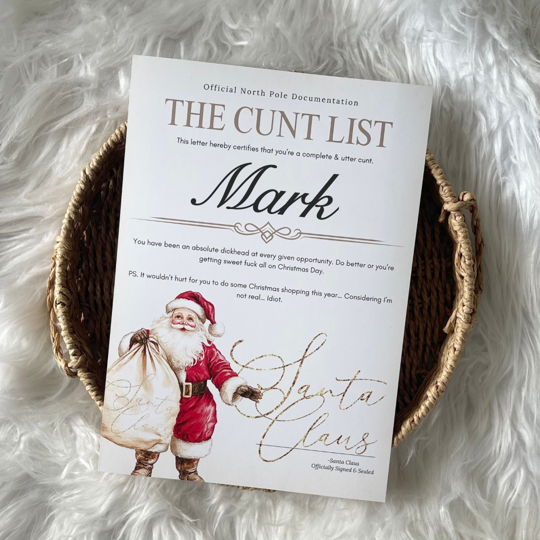 The C**t list