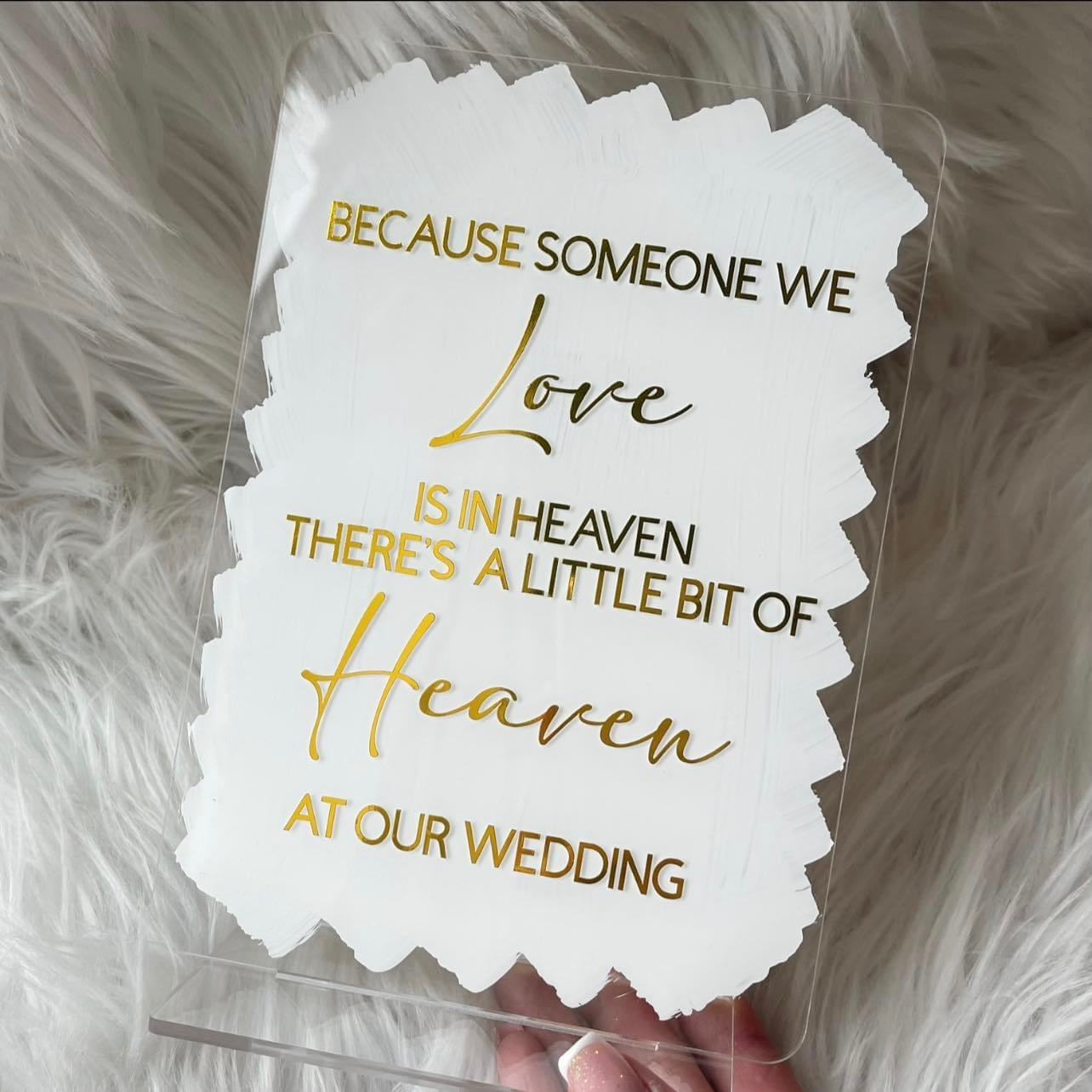 Because someone we love is in heaven freestanding Plaque