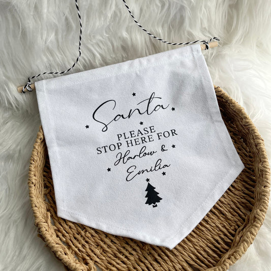 Santa stop here - hanging pennant