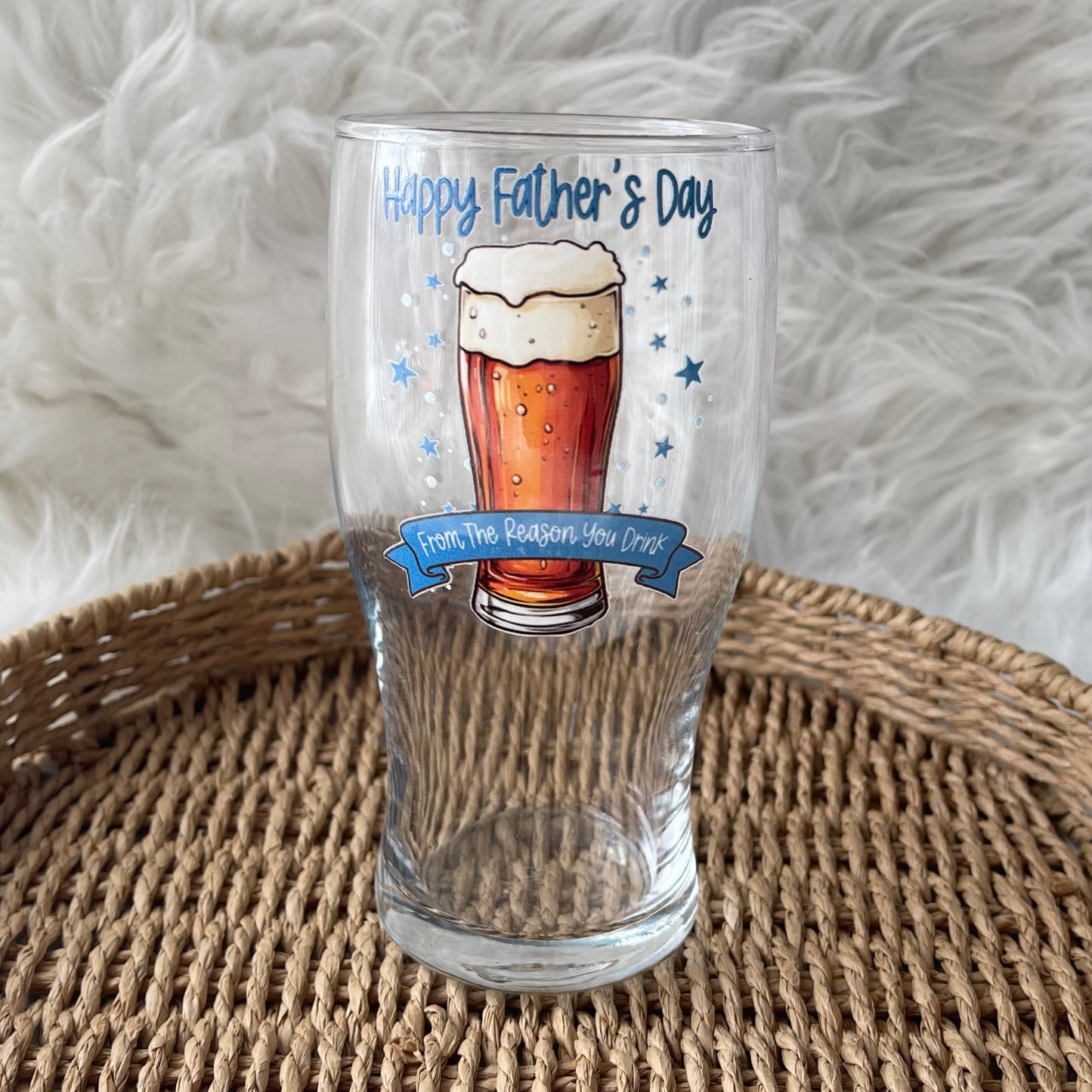 From the reason you drink - Father’s Day pint glass