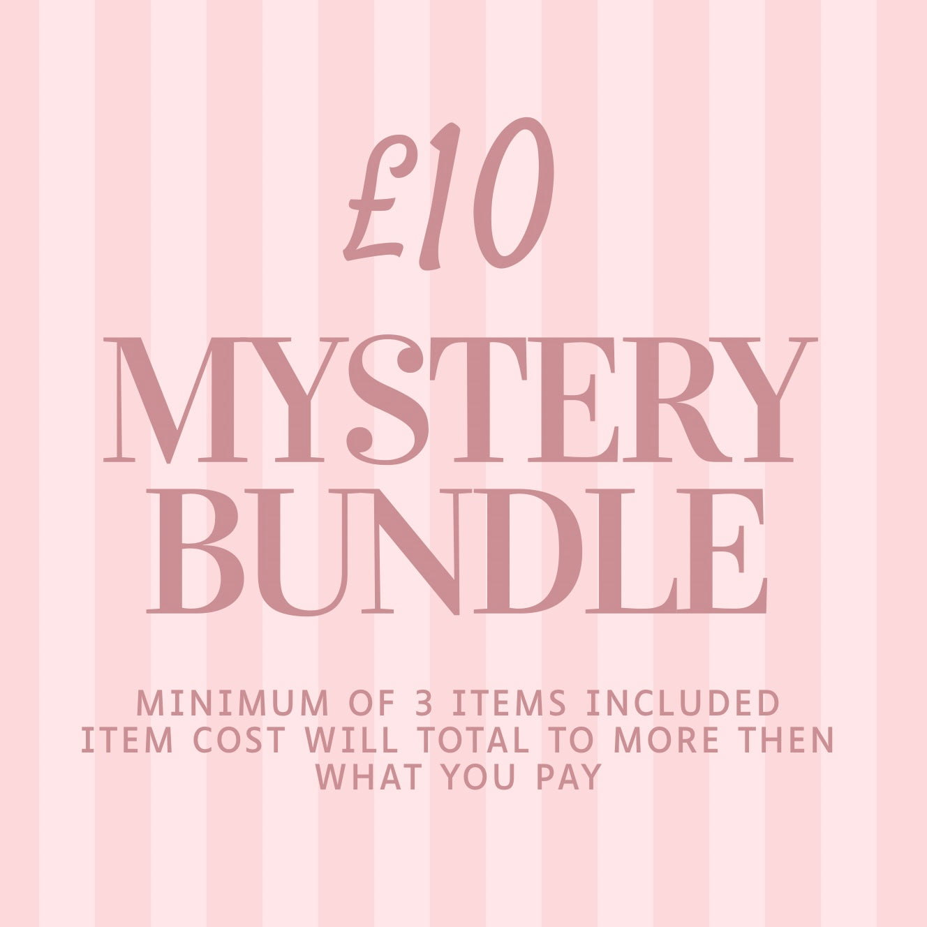 £10 Mystery Bundle