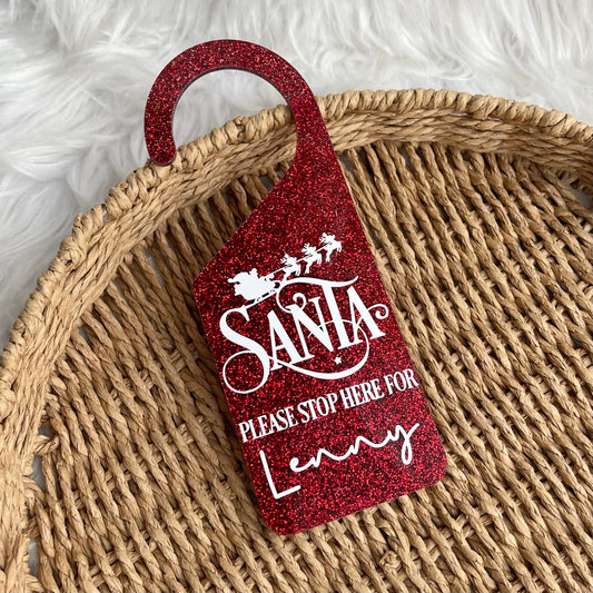 Santa stop here - acrylic door hanger